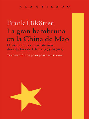cover image of La gran hambruna en la China de Mao